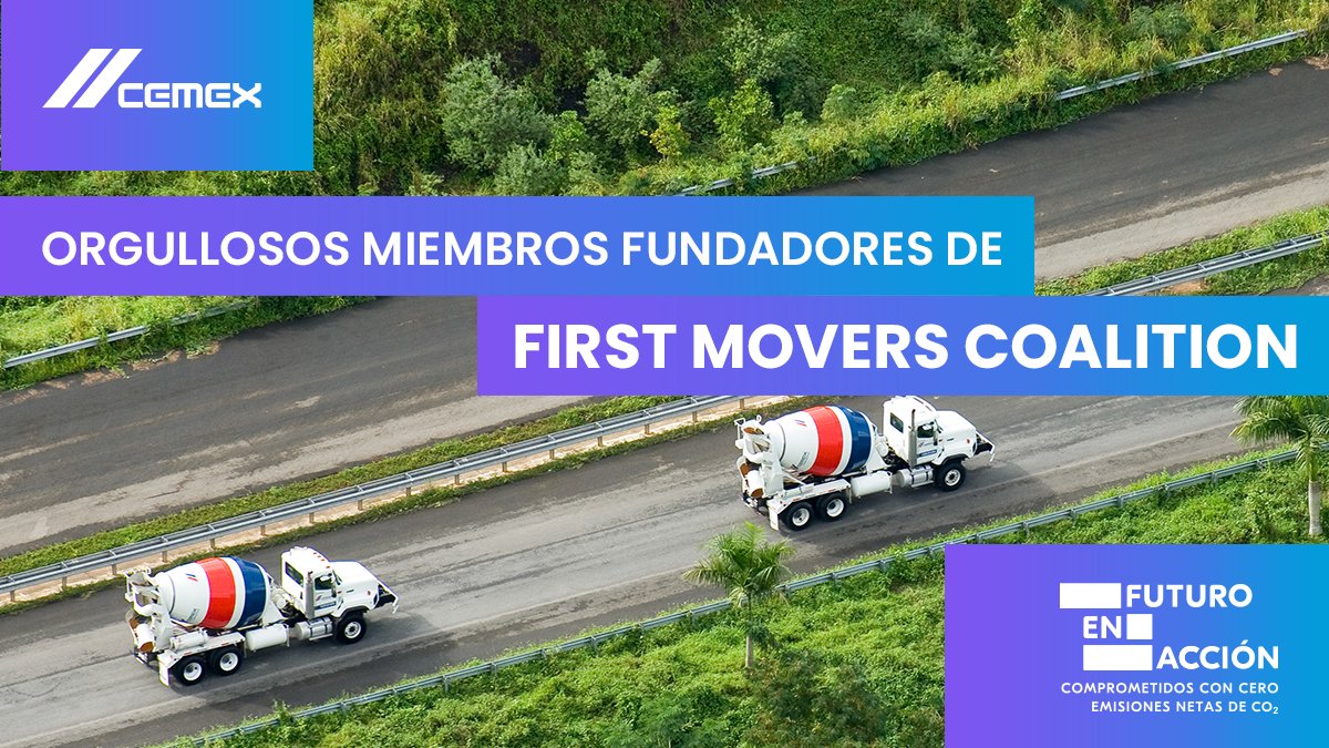 CEMEX es fundadora de la 'First Movers Coalition'