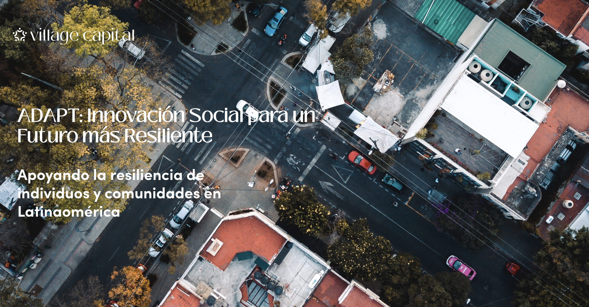 Seleccionan 8 emprendimientos latinoamericanos para unirse al programa ‘ADAPT: Innovación Social para un Futuro más Resiliente’
